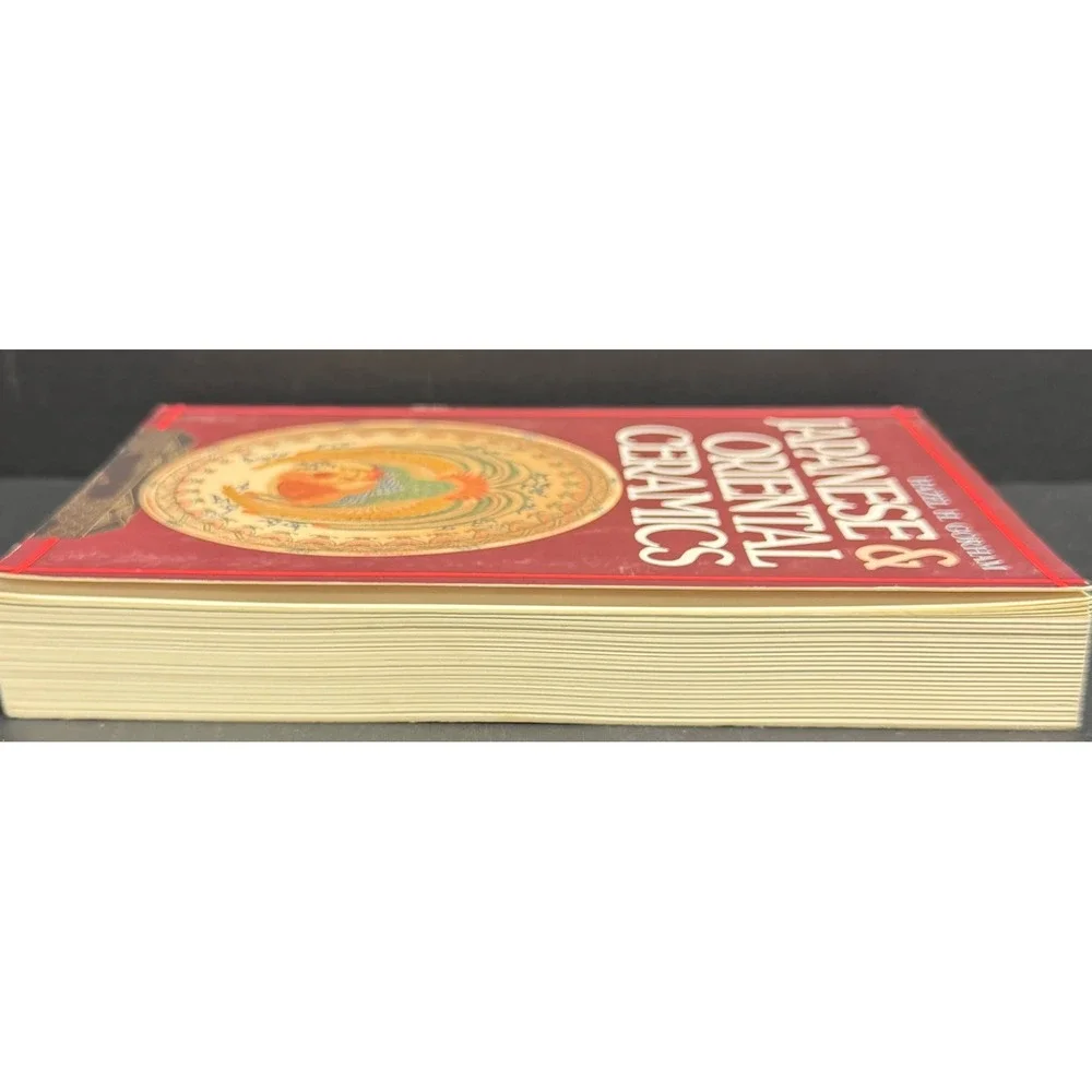 Japanese and Oriental Ceramics Hazel‎ H Gorham Tuttle 1990 Paperback Book